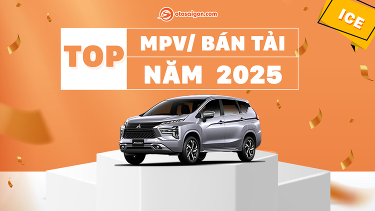 [Infographic] Top MPV/Bán tải bán chạy tại Việt Nam 2025: Xpander và Ranger tiếp tục thống trị khi bán gần 20.000 xe